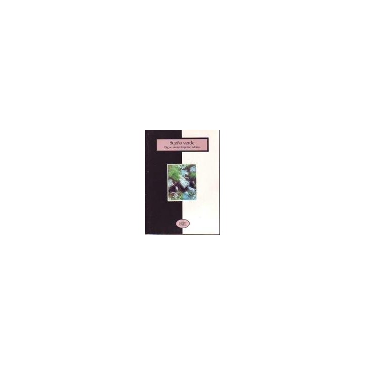 SUEÑO VERDE (Dedicatoria y firma autógrafa de autor) PRIMERA EDICION
